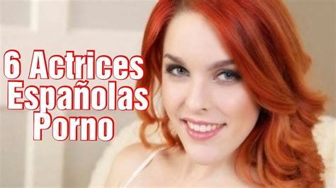 xxx actrices porno españolas|Top 100 de Actrices Porno de España del último año